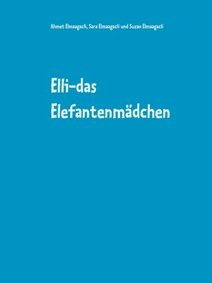 cover image of Elli-das Elefantenmädchen